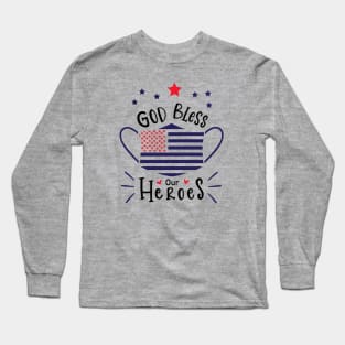 God bless our heroes american flag Long Sleeve T-Shirt